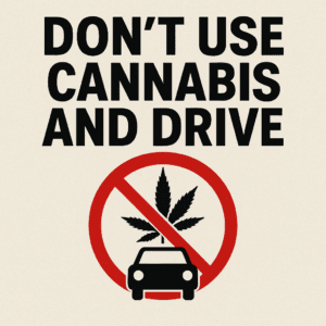 Safe Cannabis Use